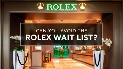 is there a waitlist for rolex|rolex waiting list 2024.